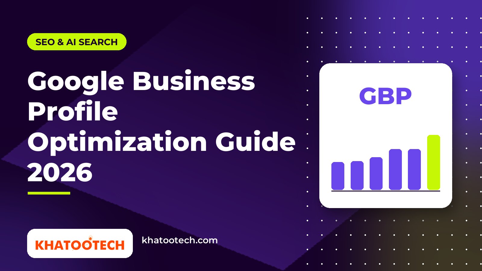 Google Business Profile Optimization: The Complete 2026 Guide